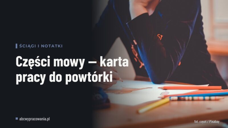 Części mowy — karta pracy do powtórki