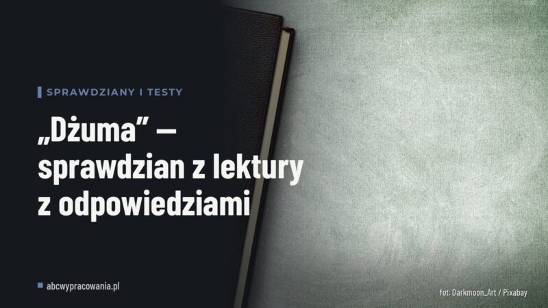 „Dżuma” — sprawdzian z lektury z odpowiedziami