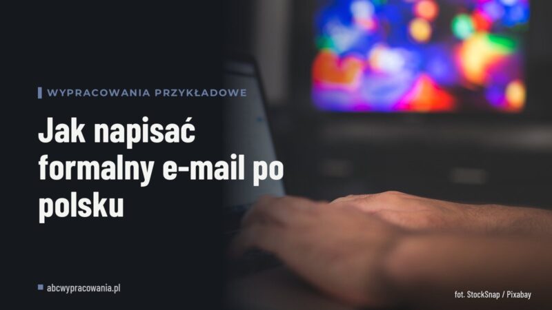 Jak napisać formalny e-mail po polsku