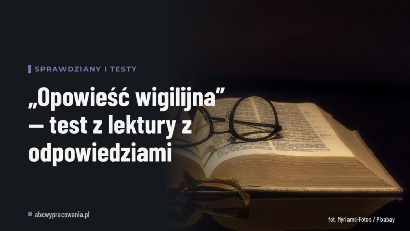 „Opowieść wigilijna” — test z lektury z odpowiedziami