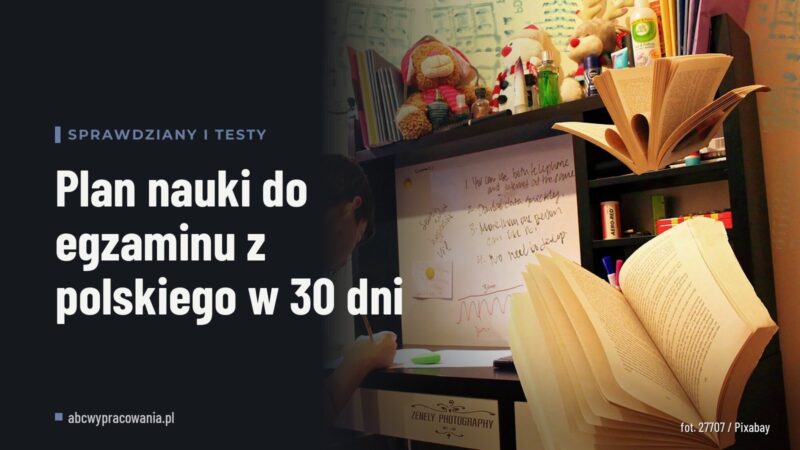 Plan nauki do egzaminu z polskiego w 30 dni