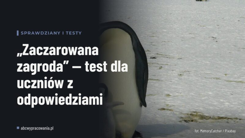 „Zaczarowana zagroda” — test dla uczniów z odpowiedziami